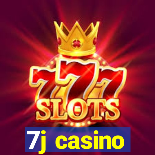 7j casino